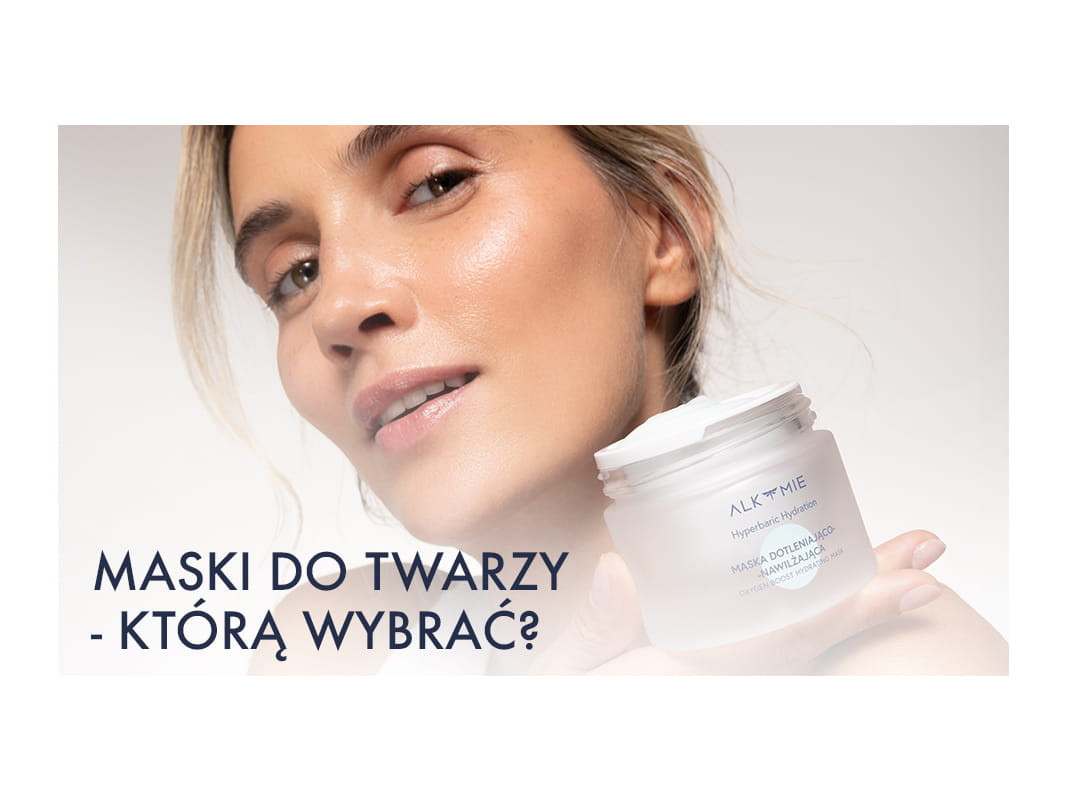 Przewodnik po najlepszych maseczkach