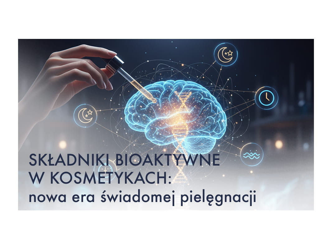 Składniki bioaktywne w kosmetykach: nowa era świadomej pielęgnacji