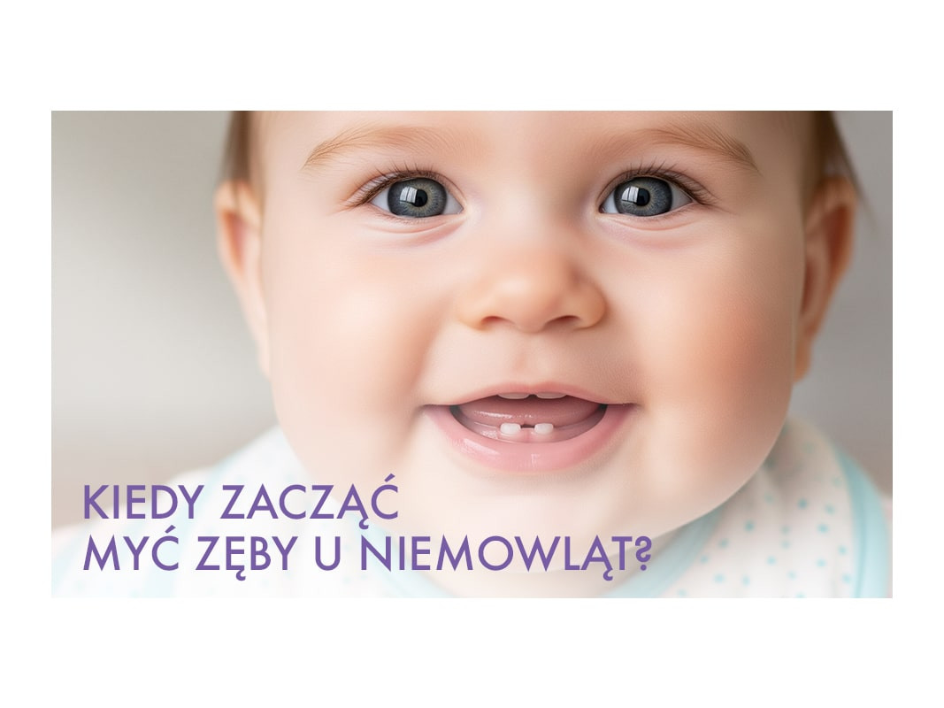 Kiedy zacząć mycie zębów u niemowląt?
